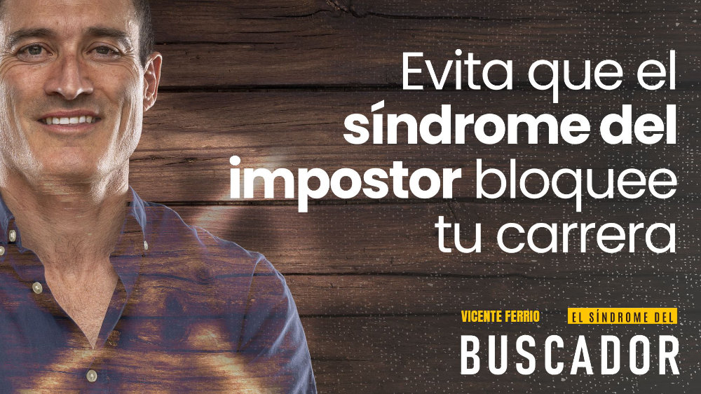 Evita que el Síndrome del Impostor bloquee tu carrera